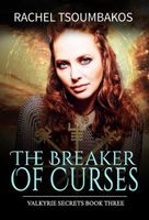 Cover of The Breaker of Curses by Rachel Tsoumbakos