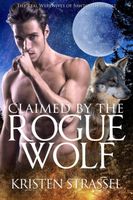Claimed by the Rogue Wolf