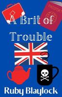 A Brit of Trouble
