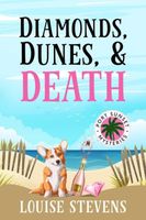 Diamonds, Dunes, & Death