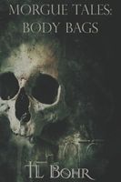 Cover of Morgue Files by T.L. Bohr