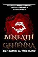 Beneath Gehenna