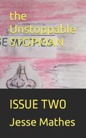 Cover of The Unstoppable STOPMAN: ISSUE TWO by Jesse Mathes