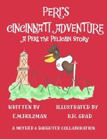 Cover of Peri's Cincinnati Adventure by E.M. Holzman