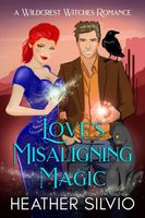 Love's Misaligning Magic