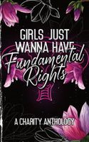 Girls Just Wanna Have Fundamental Rights