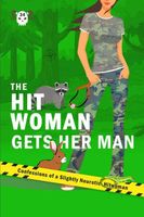 The Hitwoman Gets Her Man