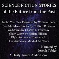 Science Fiction Stories of the Future from the Past