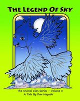 The Legend Of Sky, Animal Clan Series
