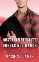 Mistaken Identity at Double Dog Ranch