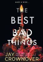 The Best Bad Things