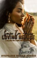 Safe In His Loving Refuge