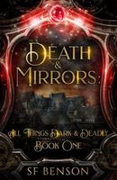 Death & Mirrors