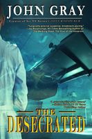 Cover of The Desecrated by John Gray