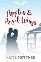 Apples and Angel Wings
