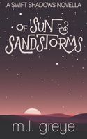 Cover of Of Sun & Sandstorms by M.L. Greye