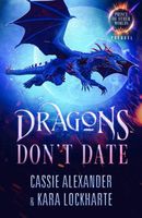 Dragons Don't Date