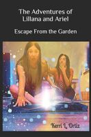 Cover of Escape From the Garden by Kerri L. Ortiz