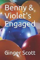 Benny & Violet's Engaged