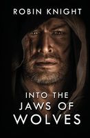 Into the Jaws of Wolves
