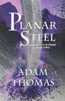 Cover of Planar Steel by Adam Thomas