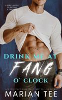 Drink Me at Fang O'Clock
