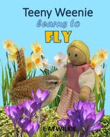 Teeny Weenie Learns to Fly