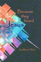 Because they heard Jesus