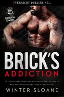 Brick's Addiction