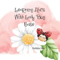 Learning ABC's With lady Bug Ease