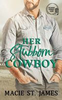 Her Stubborn Cowboy