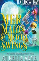 Mermaids & Mood Swings