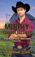 Murphy: Cowboy Deceived