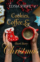 Cookies, Coffee, & Christmas