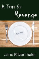 A Taste For Revenge