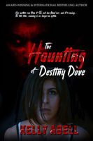 The Haunting of Destiny Dove