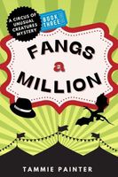 Cover of Fangs a Million by Tammie Painter