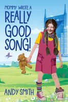 Cover of Mommy Wrote A Really Good Song! by Andy Smith
