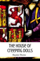 The House of Creeping Dolls