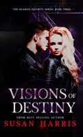 Visions of Destiny