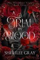 A Trial by Blood