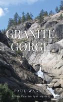 Cover of Granite Gorge Paul by Paul Wagner