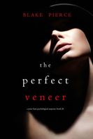 The Perfect Veneer