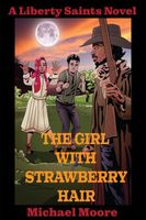 Cover of The Girl With Strawberry Hair by Michael Moore