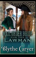 A Mail Order Bride for the Lawman