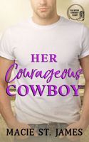 Her Courageous Cowboy