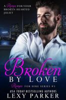 Broken By Love Book 3