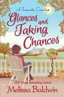 Glances and Taking Chances