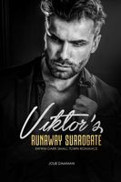 Viktor's Runaway Surrogate