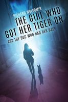 The GIRL WHO GOT HER TIGER ON